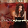 Doghouse Rose