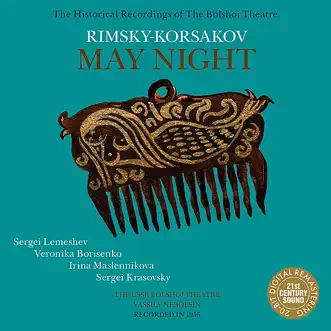 Rimsky-Korsakov: May Night by Bolshoi Theatre, Vassily Nebolsin & Sergei Lemeshev album reviews, ratings, credits