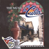 The Music of Cuba / Cuban Cha Cha Cha artwork