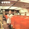 Even - Stupid Dream