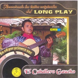 El Caballero Gaucho - Mi Mala Estrella