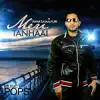 Meri Tanhaai - Single album lyrics, reviews, download