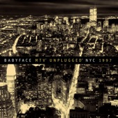 Babyface - Change The World - Live on MTV Unplugged