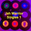 Jah Warrior Singles, Vol. 1