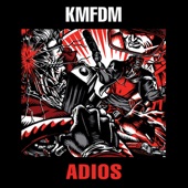 KMFDM - Adios