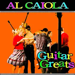 Guitar Greats - Al Caiola Guitar Greats - Al Caiola