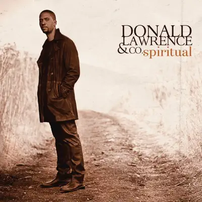 Spiritual - Single - Donald Lawrence & Co.