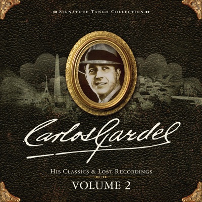 Signature Tango Collection Volume 2 - Carlos Gardel