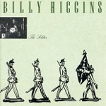Billy Higgins - If You Could See Me Now