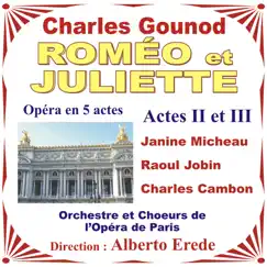 Roméo Et Juliette - Charles Gounod - Opéra En 5 Actes - Actes 3: Entr'Act- Mon Père! Dieu Vous Garde Song Lyrics