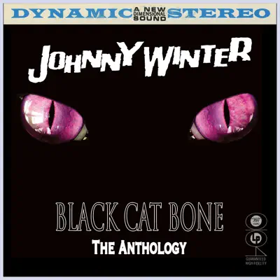 Black Cat Bone: The Anthology - Johnny Winter Black Cat Bone: The Anthology - Johnny Winter
