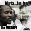 Bun Dem - Mixtape, 2008