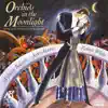 Stream & download Orchids In The Moonlight - Songs of Vincent Youmans