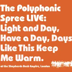 Light and Day - EP - The Polyphonic Spree