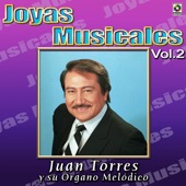 Juan Torres Y Su Organo Melodico - Historia De Amor