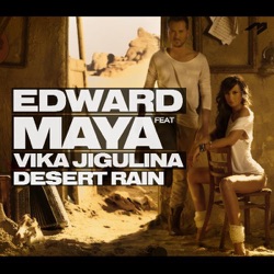 Edward Maya - Desert Rain (feat. Vika Jigulina)