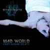 Stream & download Mad World (feat. Susan Hyatt & Syndicate 17) - Single