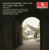 Pachelbel, J.: Organ Music (Complete), Vol. 6