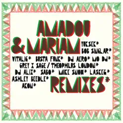 Amadou & Mariam - Remixes - Amadou & Mariam