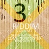 3 Bad Riddim, Vol. 1