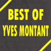 Best of Yves Montand - Yves Montand