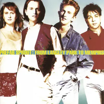 From Langley Park to Memphis - Prefab Sprout