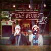 Scarf Weather - EP