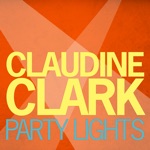 Claudine Clark - Party Lights