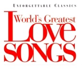 World's Greatest Love Songs (Re-Recorded Versions)
