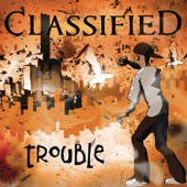 Classified - Quit While You're Ahead