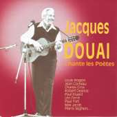 Chante les poètes - Jacques Douai