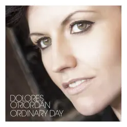 Ordinary Day - Single - Dolores O'Riordan