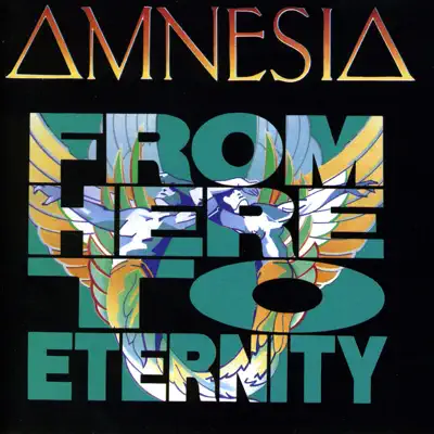 From Here to Eternity - Amnésia From Here to Eternity - Amnésia