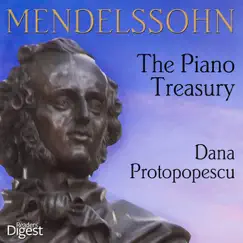 Mendelssohn: The Piano Treasury by Dana Protopopescu album reviews, ratings, credits