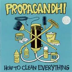 How to Clean Everything - Propagandhi