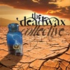 The Deadwax Collective - Lightning In a Bottle