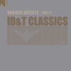 Id&t Classics, Pt. 4
