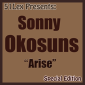 51 Lex Presents: Arise - Evangelist Sonny Okosuns