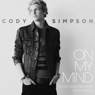 On My Mind (feat. New Boyz) [The Featherstones Remix] - Single - Cody Simpson