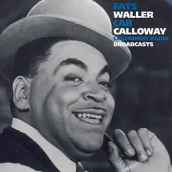 Legendary Radio Broadcasts - Fats Waller