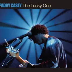 The Lucky One - Single - Paddy Casey