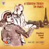 Stream & download Glansberg, Kosma, Smit : A Yiddish Touch in Paris