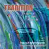 Stream & download Tradition, Vol. 1: Legacy of the March