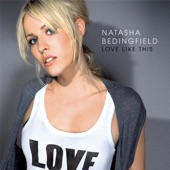 Natasha Bedingfield - Love Like This