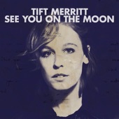 Tift Merritt - Mixtape