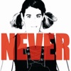 Never