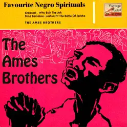 Vintage Vocal Jazz / Swing No. 196 - EP: Favourite Negro Spirituals - EP - Ames Brothers Vintage Vocal Jazz / Swing No. 196 - EP: Favourite Negro Spirituals - EP - Ames Brothers