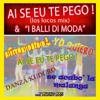 Ai Se Eu Te Pego & i balli di moda