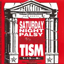 Saturday Night Palsy - Single - Tism