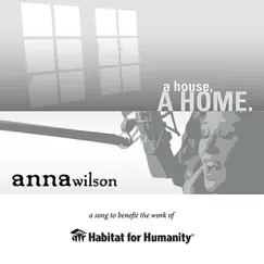 A House, a Home: Habitat for Humanity Song Lyrics